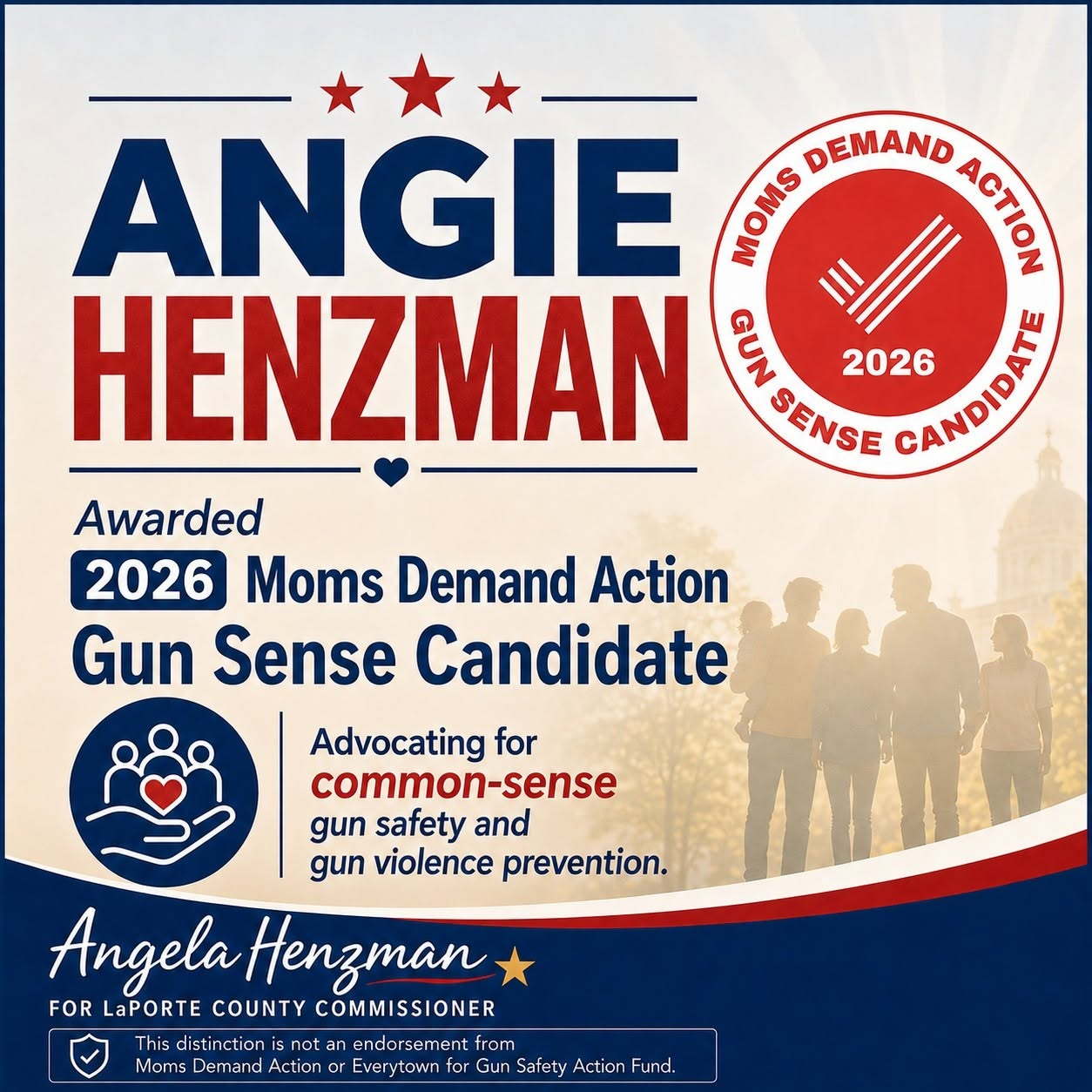 The supplied campaign graphic presents Angie Henzman as a 2026 Moms Demand Action Gun Sense Candidate, advocating gun safety and gun violence prevention. Its footnote says the distinction is not an endorsement.
